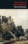 The Castle of Berry Pomeroy by Edward Montague The Castle of Berry Pomeroy by Edward Montague