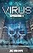 Virus: Episode 1