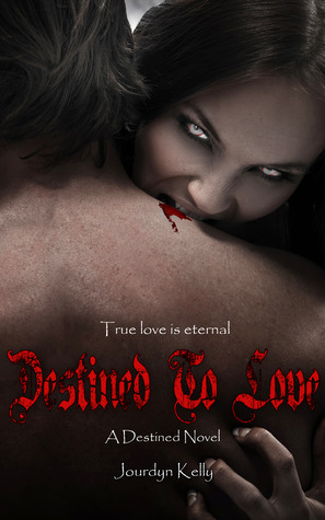 Destined to Love (Destined #2)