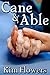Cane and Able
