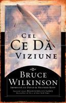 Cel ce da Viziune (Unknown Binding)