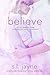 Believe (Faith & Friendship...