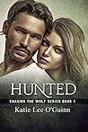 Hunted by Katie Lee O'Guinn
