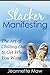 Slacker Manifesting: The Art of Chilling Out to Get What You Want