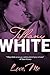 Love, Me by Tiffany White