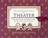 The American Girls: Theater The American Girls: Theater