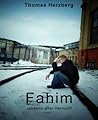 Fahim: Jenseits aller Vernunft (German Edition)