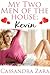 Kevin (My Two Men of the House, #1)