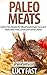 Paleo Meats: Gluten Free Re...