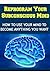 Reprogram your Subconscious Mind: How to Use Your Mind to Become Anything You Want: (subconscious mind, mind power, good habits, miracles are for real)