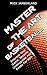 Master The Art Of Basketball: Improve Your Game, Become Unstoppable And Ready For NBA (Shooting, Techniques, Tactics, Drills Book 1)