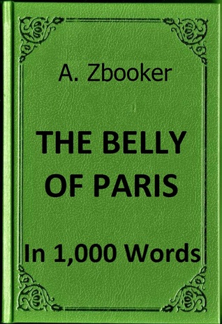 Zola: The Belly of Paris in 1,000 Words