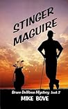 STINGER MAGUIRE (Bruce DelReno Mystery, #2)