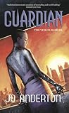 Guardian by Jo Anderton