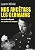 Nos ancêtres les Germains : les archéologues au service du nazisme