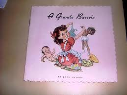 A grande barrela