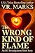 The Wrong Kind of Flame: An RC Investigations Short Story