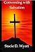 Conversing with Salvation by Stacie Wyatt