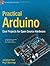 Practical Arduino: Cool Projects for Open Source Hardware (Technology in Action)