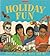 Holiday Fun