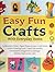Easy Fun Crafts with Everyday Items