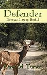 Defender by Dawn M. Turner