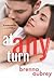 At Any Turn by Brenna Aubrey At Any Turn by Brenna Aubrey