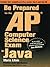 Be Prepared for the AP Computer Science Exam in Java