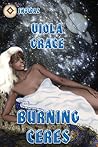 Burning Ceres by Viola Grace