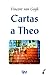 Cartas a Theo by Vincent van Gogh