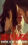 Sinful Magic by Holly Hood