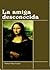 La Amiga Desconocida