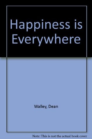 Happiness is Everywhere (Hardcover)