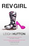 Rev Girl by Leigh Hutton