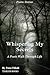 Whispering My Secrets