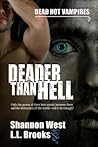 Deader than Hell (Dead Hot Vampires, #2)