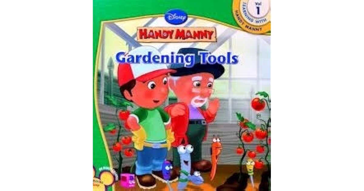 Gardening Tools (Handy Manny, 1) by Walt Disney Company