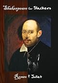 Shakespeare for Slackers: Romeo and Juliet