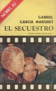 El secuestro: Guión cinematográfico (Paperback)