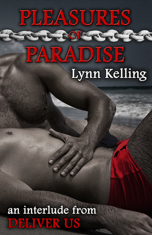 Pleasures of Paradise (Deliver Us #1.1)