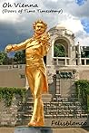 Oh Vienna by Felisblanco