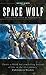 Space Wolf (Space Wolf #1)