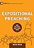 Expositional Preaching: How...