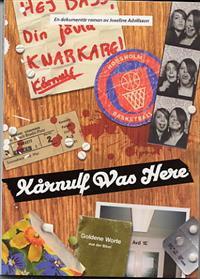 Kårnulf was here : en hembygdsskildring i fyra delar och två samtal (Paperback)