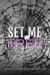 Set Me Free by Melissa Pearl