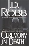 Ceremony in Death by J.D. Robb