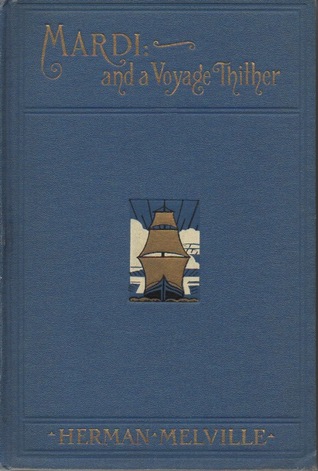 Mardi: And a Voyage Thither
