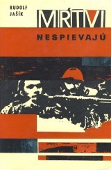 Mŕtvi nespievajú (Hardcover)