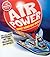 Air Power: Rocket Science Made Simple