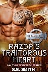 Razor's Traitorous Heart by S.E. Smith